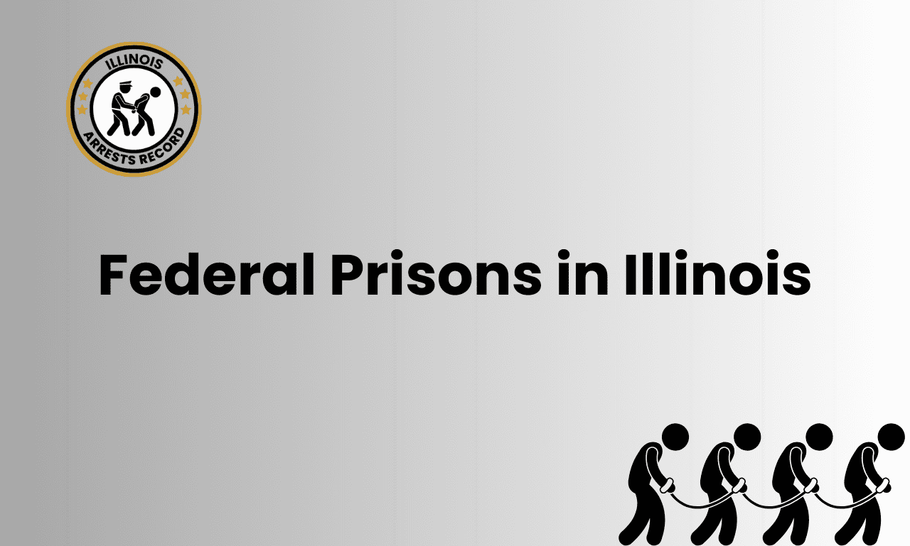 Federal Prisons in Illinois 4