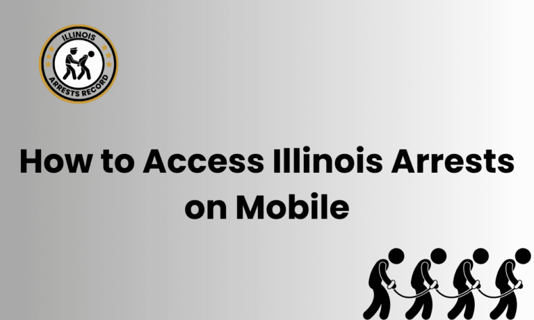 How to Access Illinois Arrests on Mobile 4