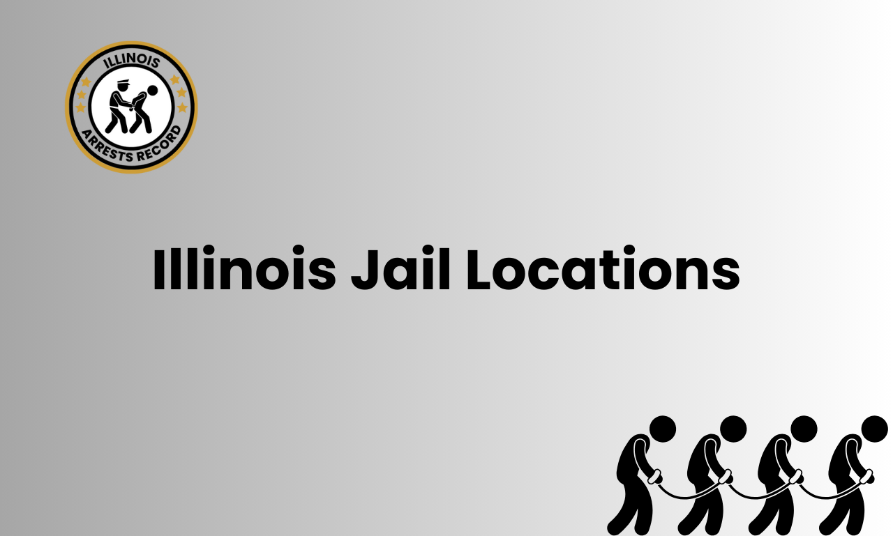 Illinois Jail Locations